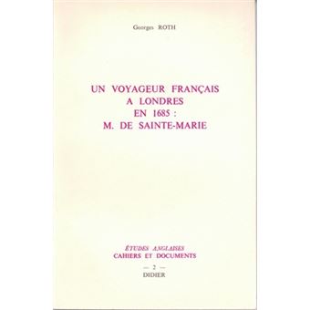 Un Voyageur français à Londres en 1685