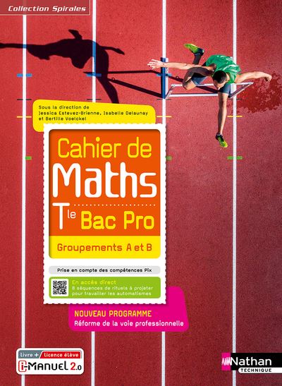 Cahier De Maths - Term Bac Pro - Groupements A Et B (Spirales) - Livre ...