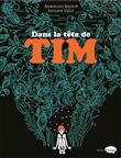 Dans la tête de Tim