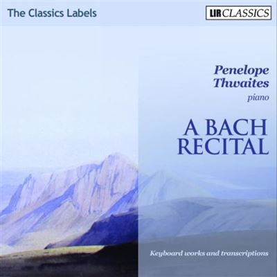 A bach recital/oeuvres pour clavier et transcriptions