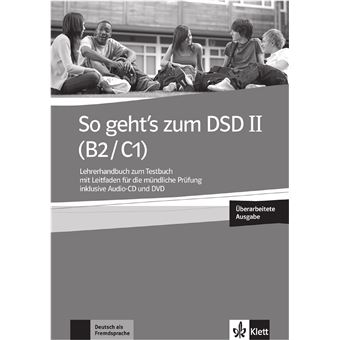 So geht's zum  dsd ii - b2c1 - guide pedagogiq du cah d'eval