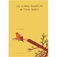 Le Castor. Les sciences naturelles de Tatsu Nagata
