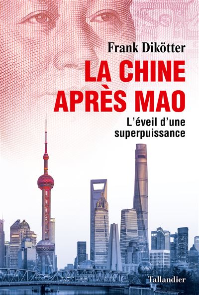 La Chine après Mao - Frank Dikotter - broché