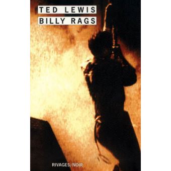 Billy Rags - Poche - Ted Lewis, Mathilde Martin - Achat Livre | fnac