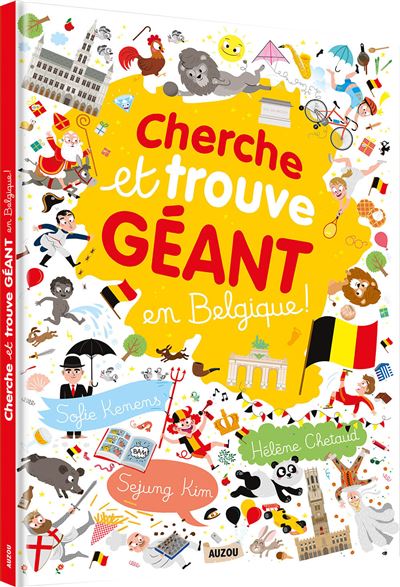 Cherche et trouve geant en belgique - Benjamin Bécue, Hélène Chétaud ...