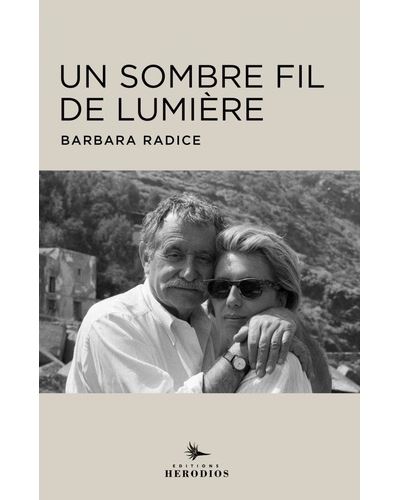 Un sombre fil de lumière - Avec Ettore Sottsass - Barbara Radice - broché