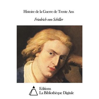 Histoire De La Guerre De Trente Ans - Ebook (ePub) - Friedrich Von ...