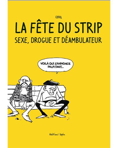 La fête du strip -  Cerq - broché