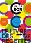 Le livre des recettes C'est meilleur quand c'est bon