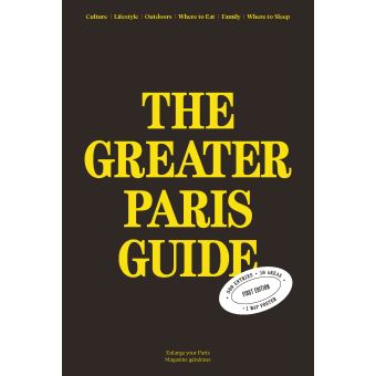 The Greater Paris Guide 2021-2023