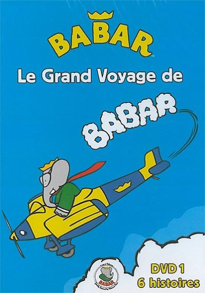 Le grand voyage de Babar - Volume 1