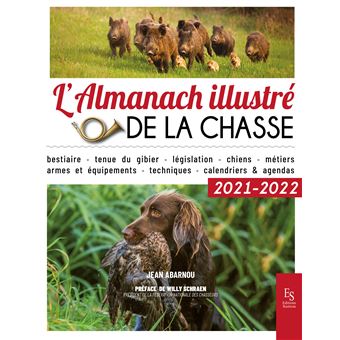 L'almanach illustré de la chasse 2021-2022