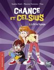 Chance et Celsius - Tome 3 Le Défi de l'hypnojeu