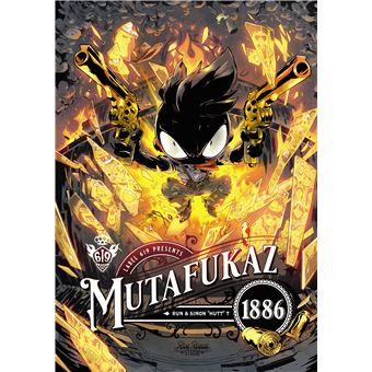 Mutafukaz 1886 (L'intégrale)