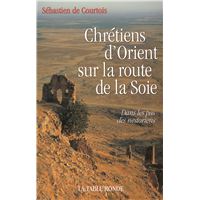 Chrétiens d'Orient sur la route de la Soie