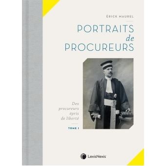 Portraits de procureurs tome 1