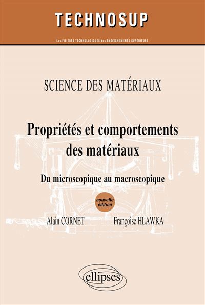 Propriétés et comportements des matériaux