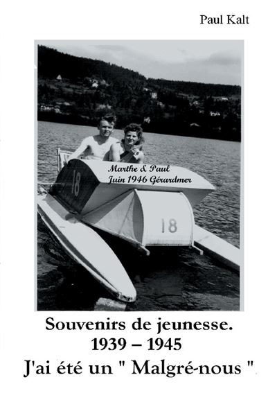 Souvenirs de jeunesse 1939 1945