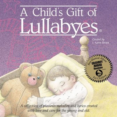 Child s gift of lullabyes