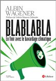 Blablabla en finir avec le bavardage climatique