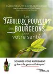 Les fabuleux pouvoirs des bourgeons pour votre santé