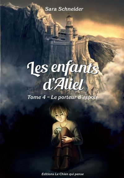 Les Enfants d'Aliel tome 4 - Sara Schneider (2021)