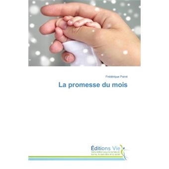 La promesse du mois