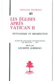 TH n°61 - Les églises après Vatican II - Dynamisme et prospective
