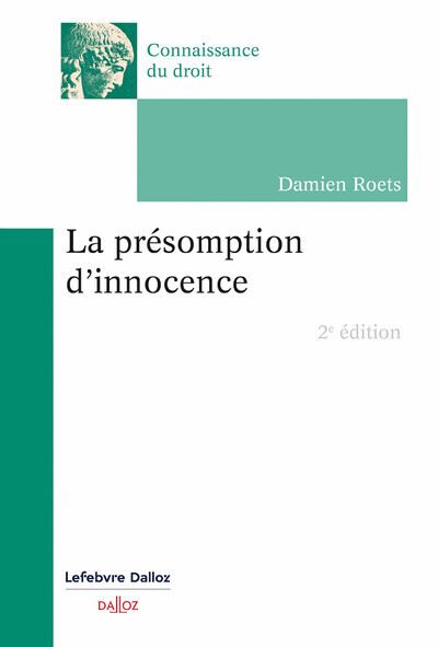 La présomption d'innocence - Damien Roets - broché