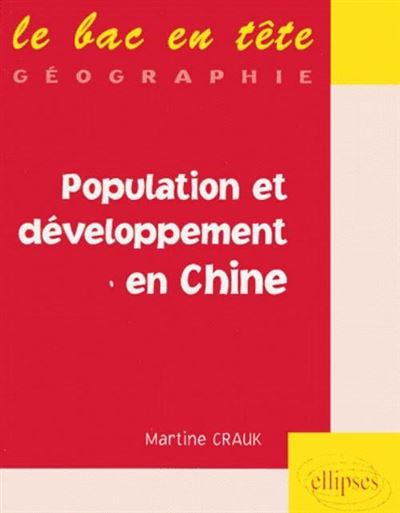 Population et développement en Chine - Martine Crauk - broché