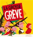 La grosse grève