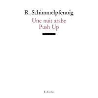Une nuit arabe / Push Up