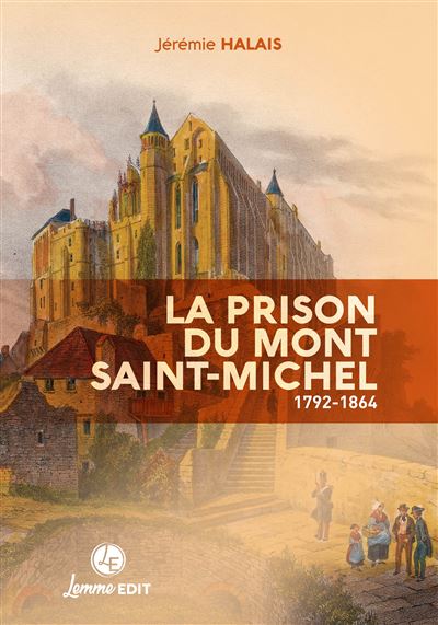 La prison du Mont Saint-Michel