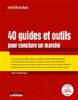 40 Guides et outils pour conclure un marché