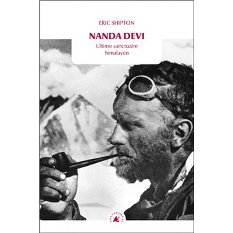 Nanda Devi - Ultime sanctuaire himalayen