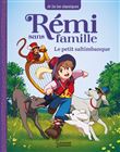 Rémi sans famille - T1 Le petit saltimbanque