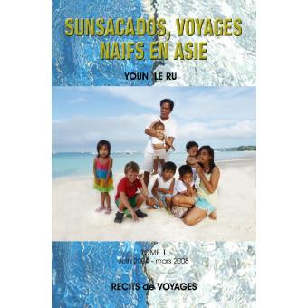 Sunsacados, voyages naifs en Asie