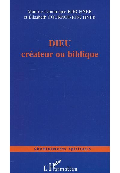 Dieu créateur ou bilblique