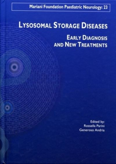 Lysosomal storage diseases. early diagnosis and new treatments