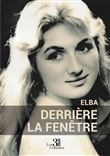 Derrière la fenêtre