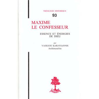 TH n°93 - Maxime le Confesseur - essence et énergies de Dieu