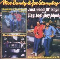 Just Good ol' Boys - Hey Joe Hey Moe !