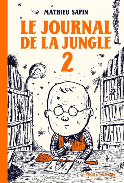Le Journal de la jungle 2 - Mathieu Sapin - broché