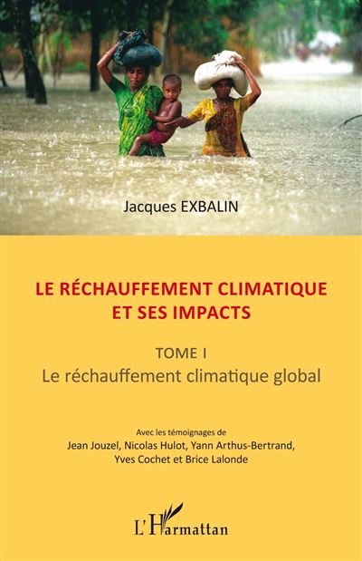 Le réchauffement climatique et ses impacts