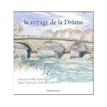 Le voyage de la Drôme