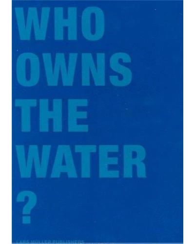 Who owns the water /anglais