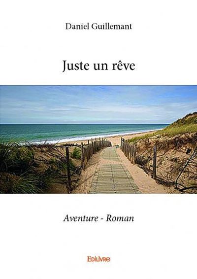 Juste un rêve