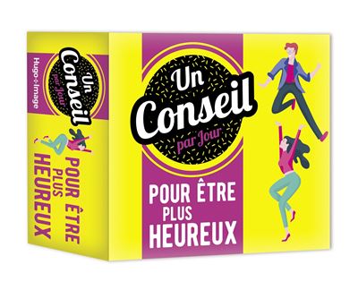 Un conseil par jour Pour être plus heureux 2020