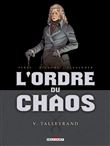 L´Ordre du chaos T5 - Talleyrand