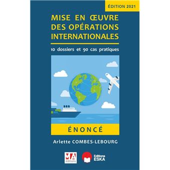 Énoncé - Mise en oeuvre des opérations internationales